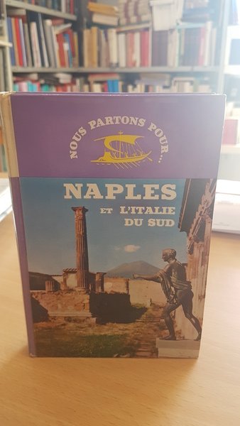 Naples et l'Italie du sud