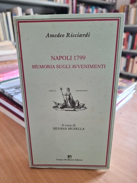 Napoli 1799 memoria sugli avvenimenti