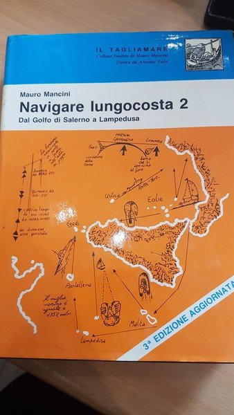 Navigare lungocosta 2 dal golfo di Salerno a Lampedusa