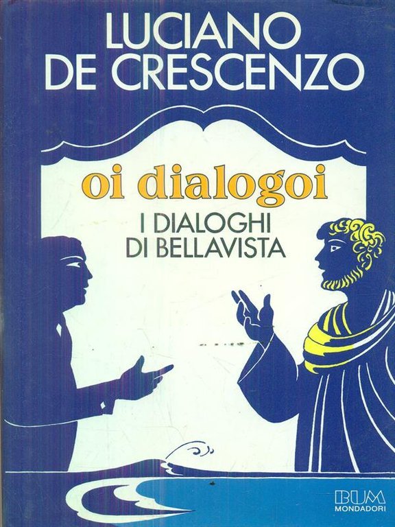 Oi dialogoi - I dialoghi di Bellavista - 1985 - … | Immagine principale