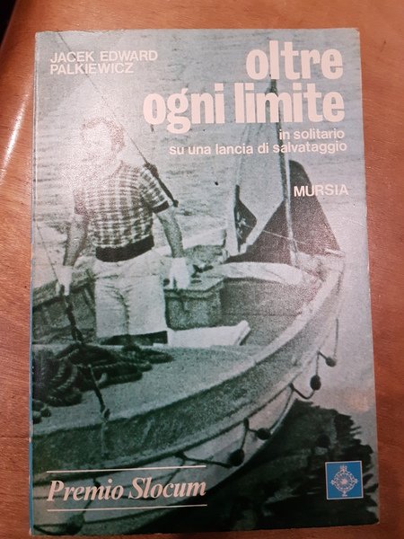 Oltre ogni limite in solitario su una lancia di salvataggio