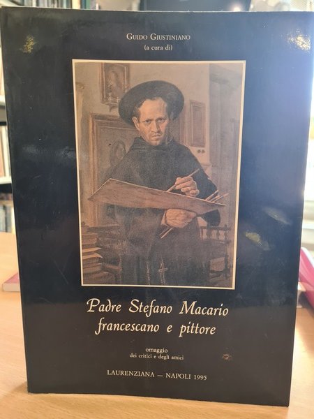 Padre Stefano Macario francescano e pittore