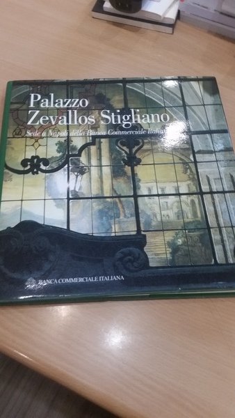 palazzo zevallos stigliano sede a napoli della banca commerciale italiana