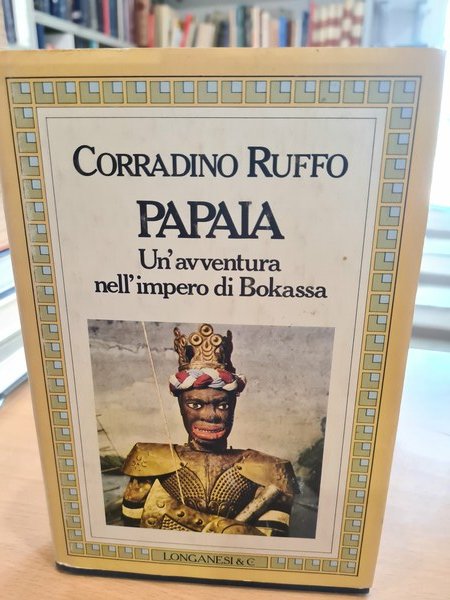 Papaia. Un'avventura nell'impero di Bokassa