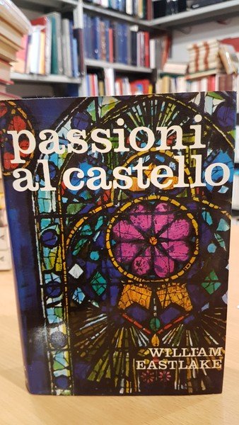 Passioni al castello