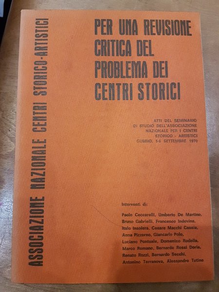 Per una revisione critica del problema dei centri storici