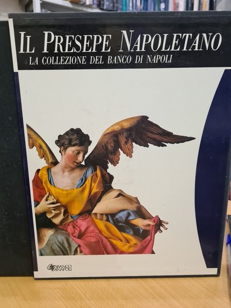 presepe napoletano la collezione del banco di napoli