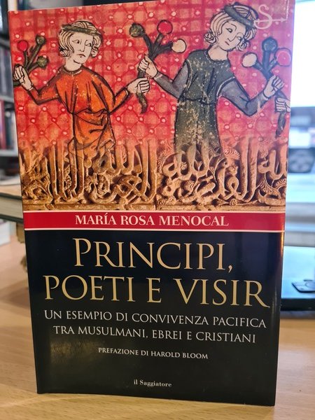 Principi, poeti e visir. Un esempio di convivenza pacifica tra …