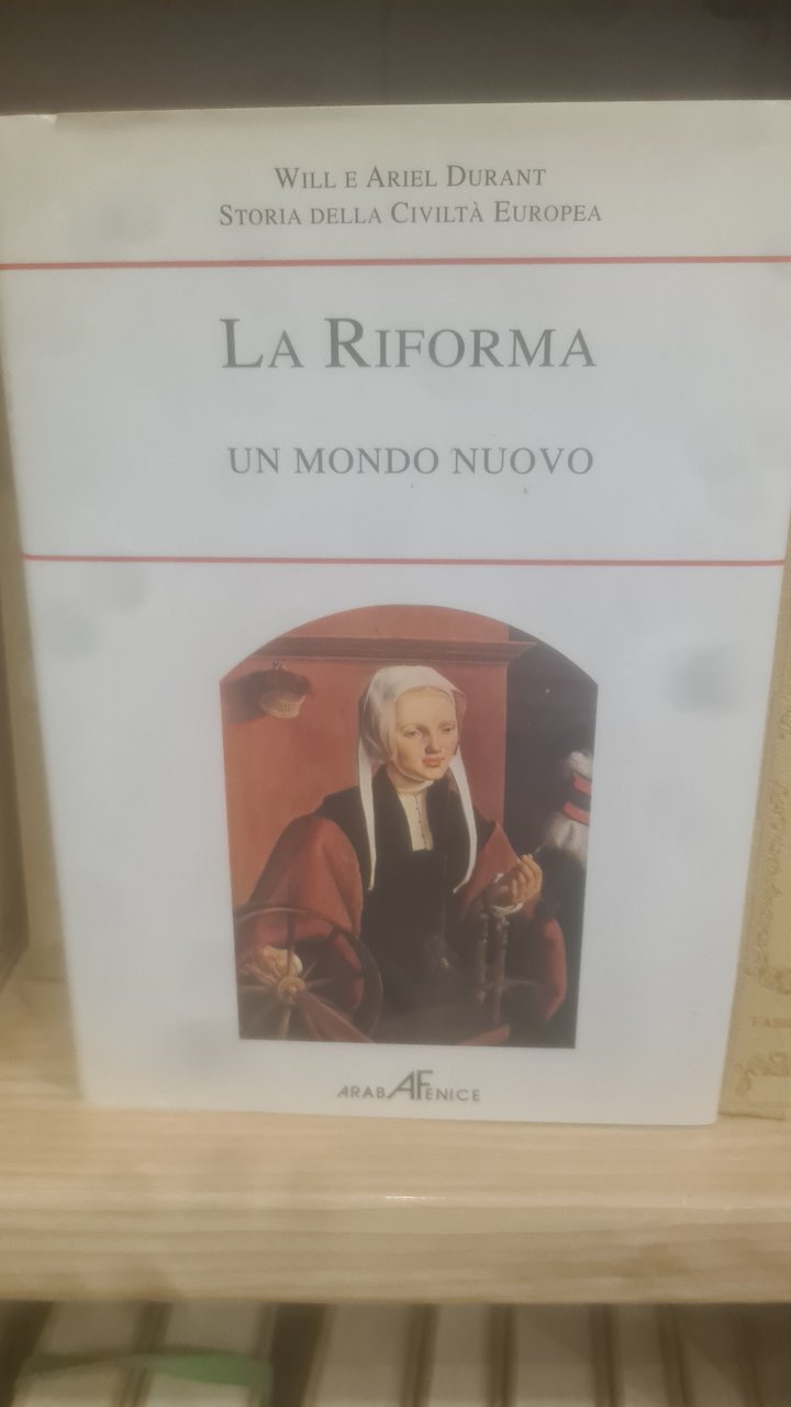RIFORMA (LA) UN MONDO NUOVO. TOMO III (NUOVO)