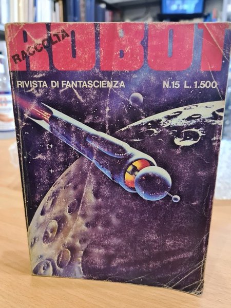 Robot. Rivista di fantascienza N. 15 Raccolta