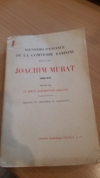 souvenirs d'enfance de la comtesse rasponi fille de joachim murat …