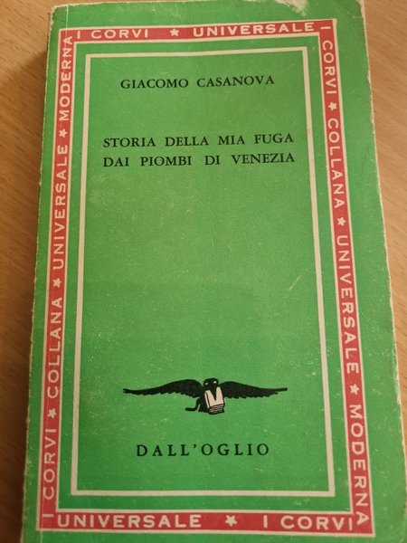 Storia della mia fuga dai Piombi di Venezia