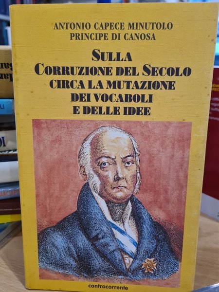 Sulla corruzione dei secoli circa la mutazione del vocabolario e …