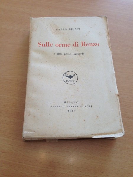 sulle orme di renzo e altre prose lombarde