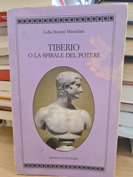 Tiberio o la spirale del potere