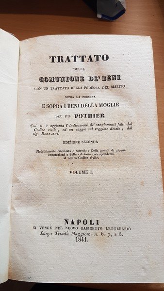 Trattato della comunione de' beni con un trattato della podesta' …