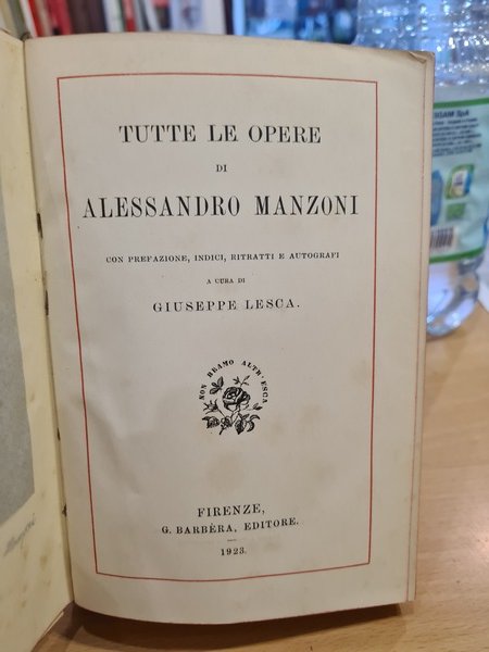 Tutte le opere di Alessandro Manzoni