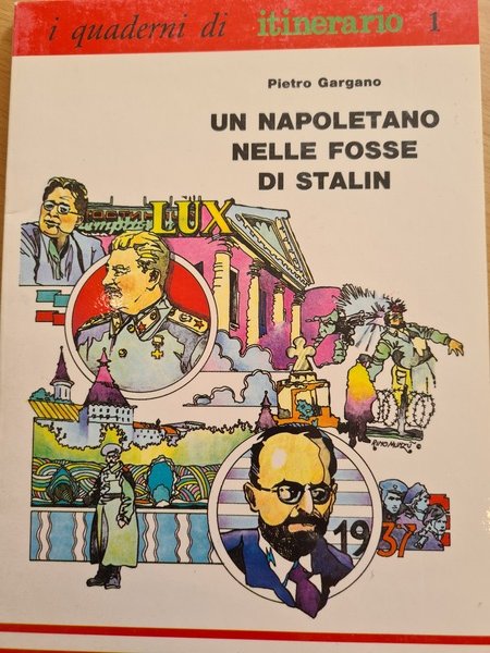 Un napoletano nelle fosse di Stalin