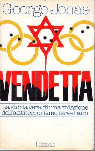 Vendetta la storia vera di una missione dell'antiterrorismo israeliano - … | Immagine principale