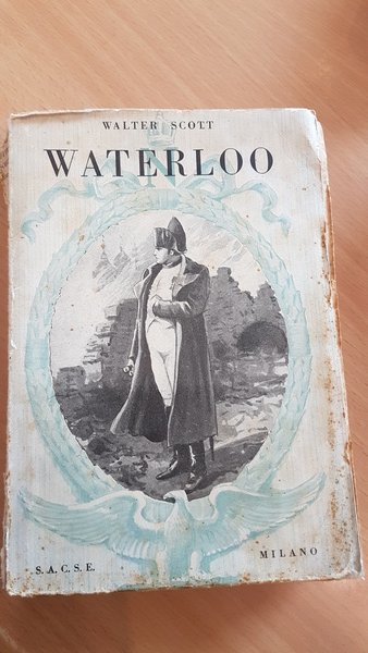 Waterloo ( vita di Napoleone)