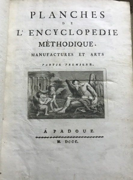 Encyclopédie méthodique. Manufactures, Arts et Métiers