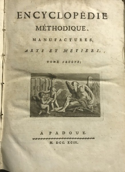 Encyclopédie méthodique. Manufactures, Arts et Métiers