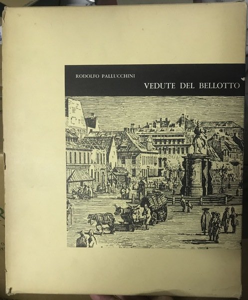 Vedute del Bellotto