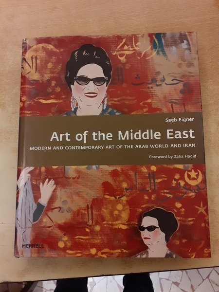 Art of the Middle East. Modern and contemporary art of …