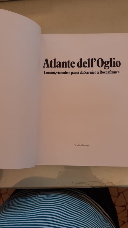 Atlante dell'Oglio. Uomini, vicende e paesi da Sarnico a Roccafranca | Immagine Gallery 10
