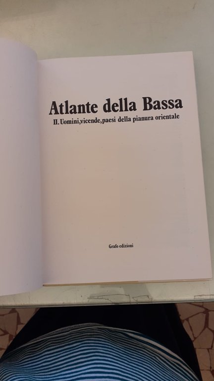 ATLANTE DELLA BASSA. VOLUME 2 UOMINI, VICENDE, PAESI DELLA PIANURA … | Immagine Gallery 4