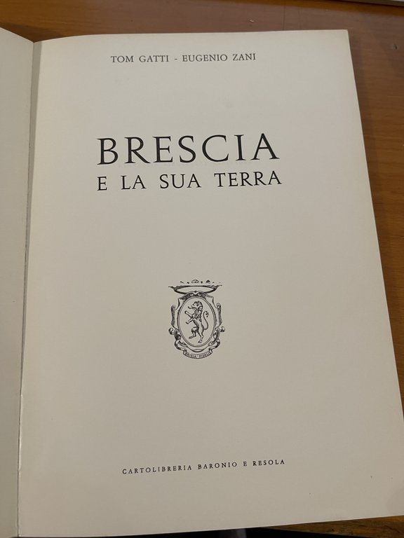 Brescia E La Sua Terra