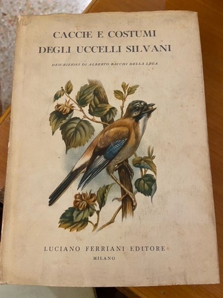 caccie e costumi degli uccelli silvani