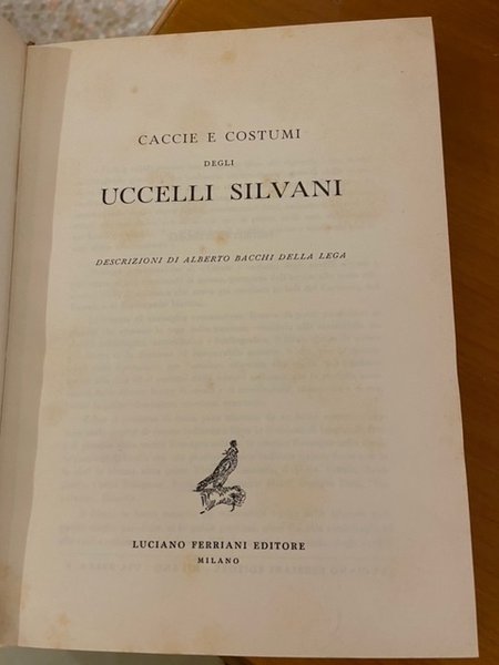 caccie e costumi degli uccelli silvani