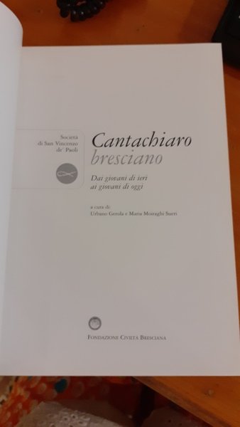 Cantachiaro bresciano. Dai giovani di ieri ai giovani di oggi