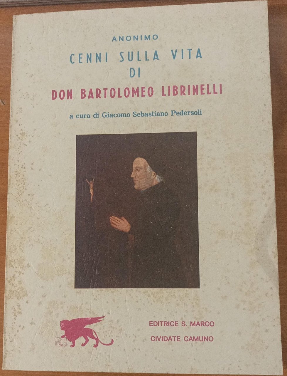 Cenni sulla vita di Don Bartolomeo Librinelli IBS | Immagine principale