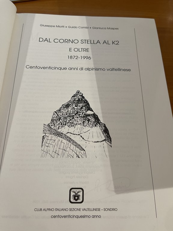 Dal Corno Stella al K2 e oltre