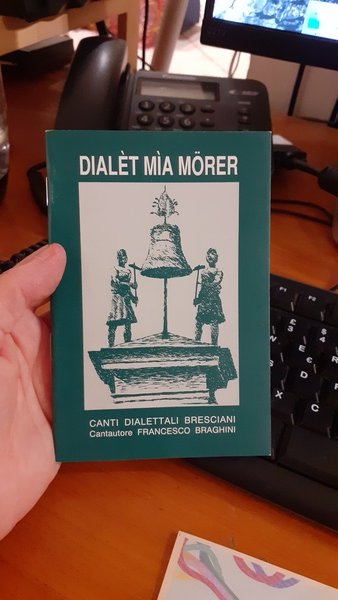 Dialet mia morer. Canti dialettali bresciani