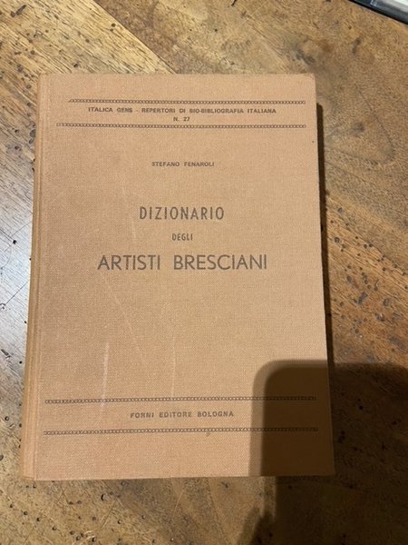 Dizionario degli artisti Bresciani