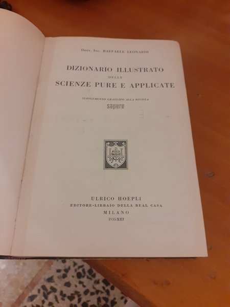 Dizionario illustrato delle scienze pure e applicate