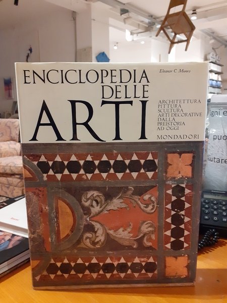 ENCICLOPEDIA DELLE ARTI. ARCHITETTURA, PITTURA, SCULTURA, ARTI DECORATIVE DALLA PREISTORIA … | Immagine Gallery 1