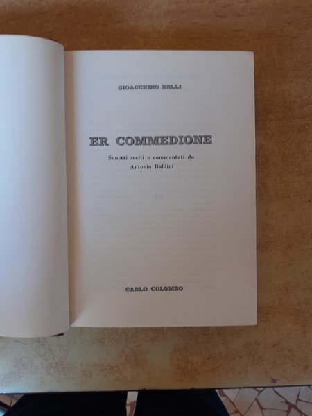 Er Commedione. Sonetti scelti e commentati da Antonio Baldini