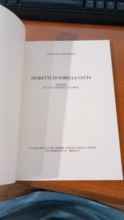 Fioretti di sorella Lucia. Episodi di vita semplice e umile | Immagine Gallery 3