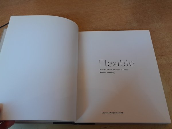 Flexible. Architecture that responds do change