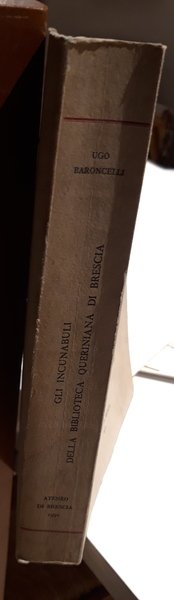 Gli Incunabuli della Biblioteca Queriniana di Brescia