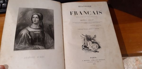 Histoire des français. Depuis le temps des gaulois jusqu'en 1830