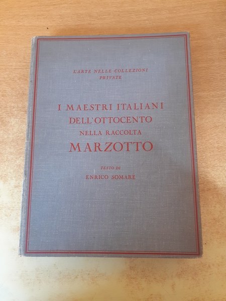 I maestri italiani dell'Ottocento nella raccolta Marzotto