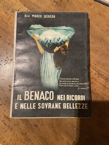 Il Benaco Nei Ricordi E Nelle Sovrane Bellezze