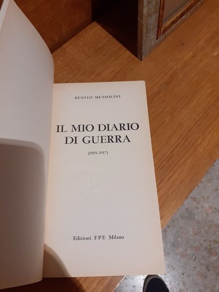 Il mio diario di guerra 1915-1917