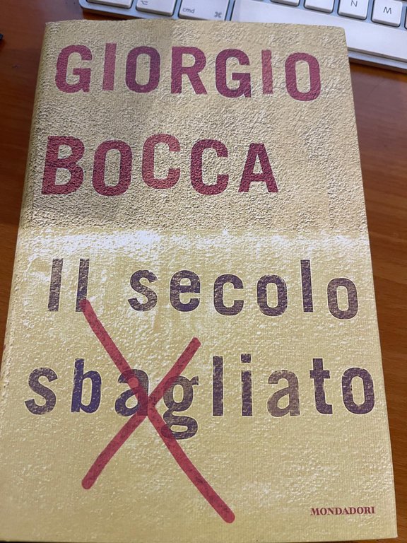 Il secolo sbagliato