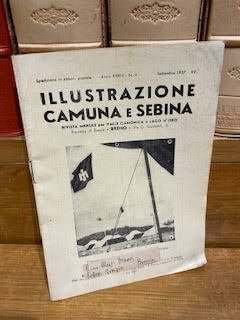 ILLUSTRAZIONE CAMUNA E SEBINA - Rivista mensile apolitica d'interessi regionali …